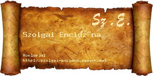 Szolgai Enciána névjegykártya